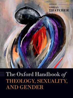 cover image of The Oxford Handbook of Theology, Sexuality, and Gender
